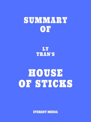 cover image of Summary of Ly Tran's House of Sticks